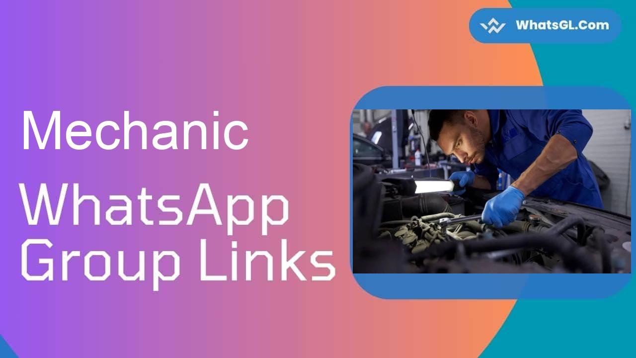 Mechanic Whatsapp Group Links WhatsApp Group