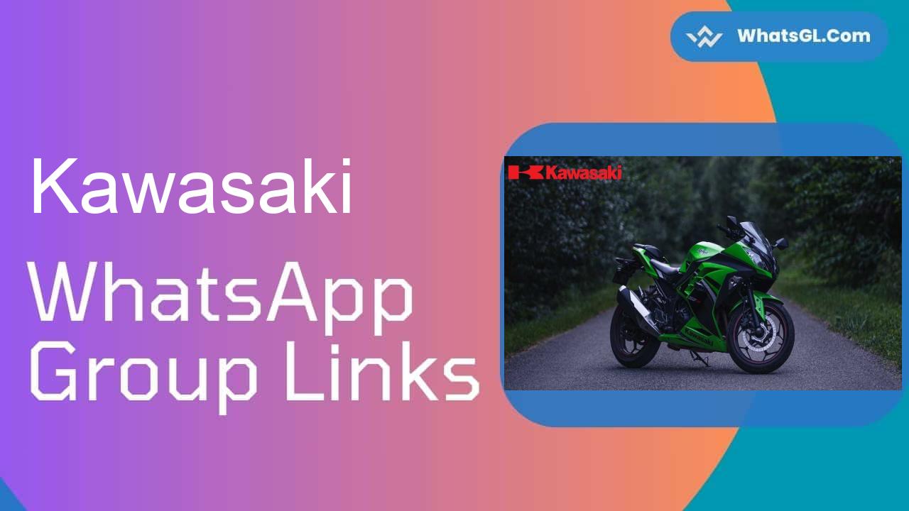 Kawasaki Whatsapp Group Links WhatsApp Group