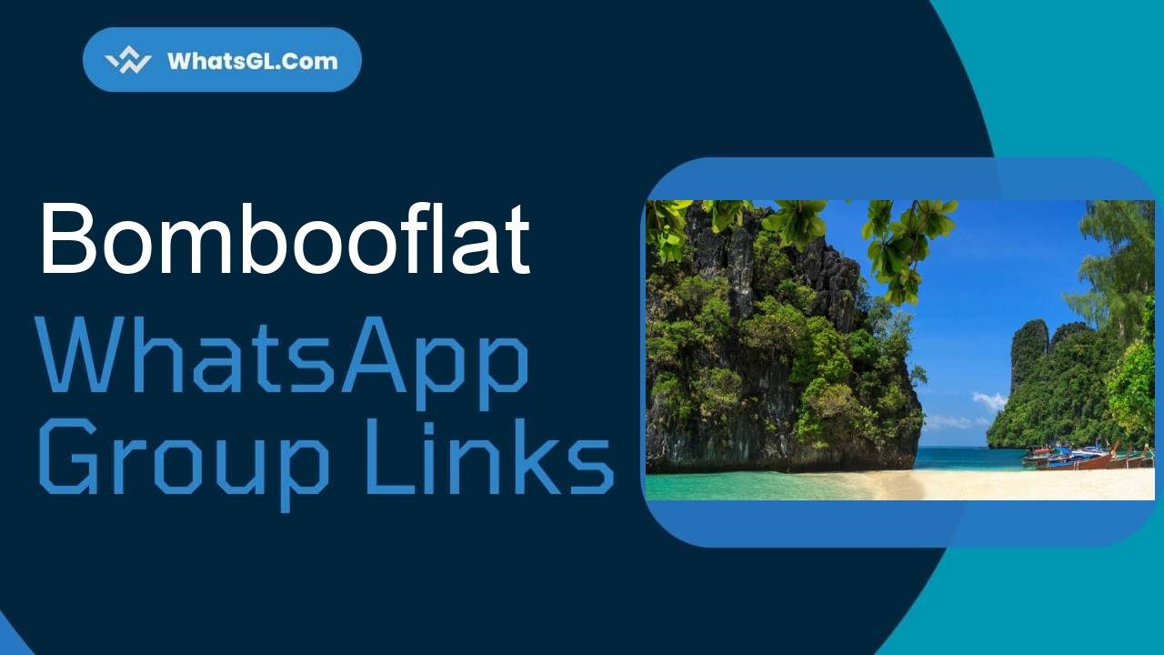Bombooflat Whatsapp Group Links WhatsApp Group