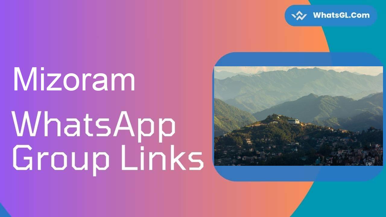 Mizoram Whatsapp Group Links WhatsApp Group