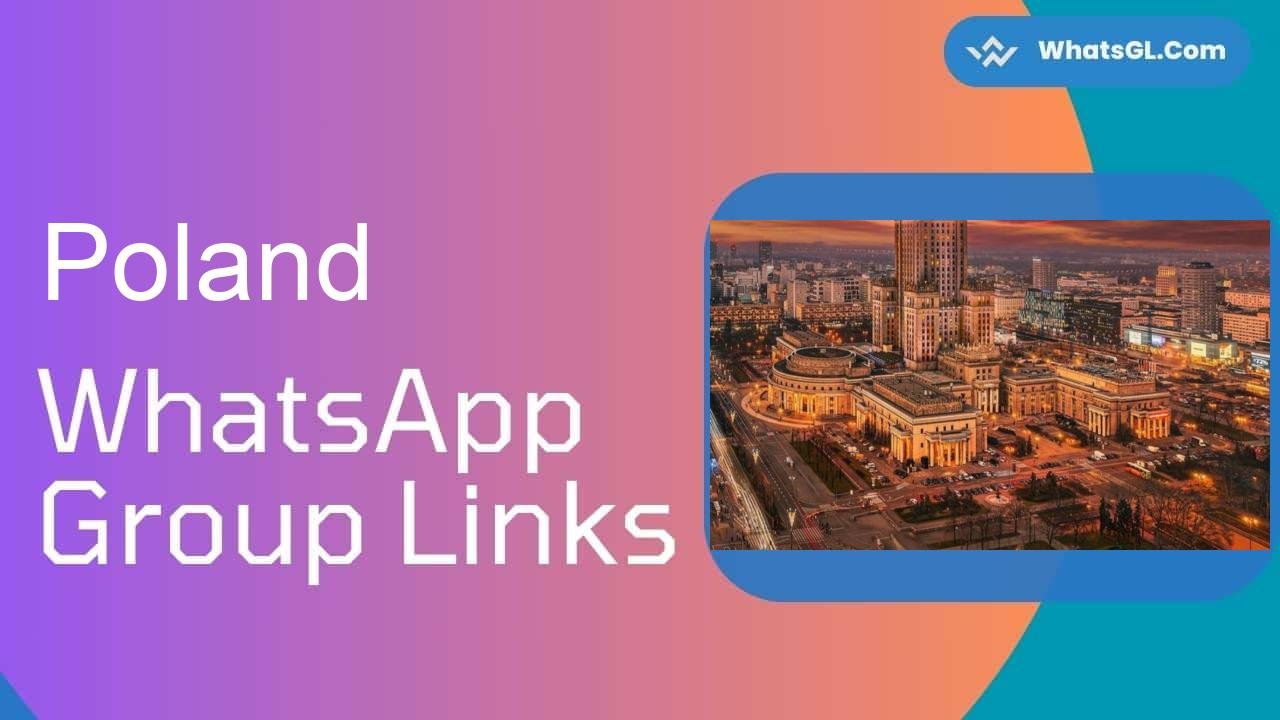 Poland Whatsapp Group Links WhatsApp Group