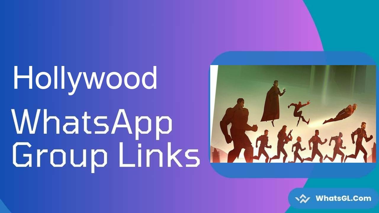 Hollywood Whatsapp Group Links WhatsApp Group