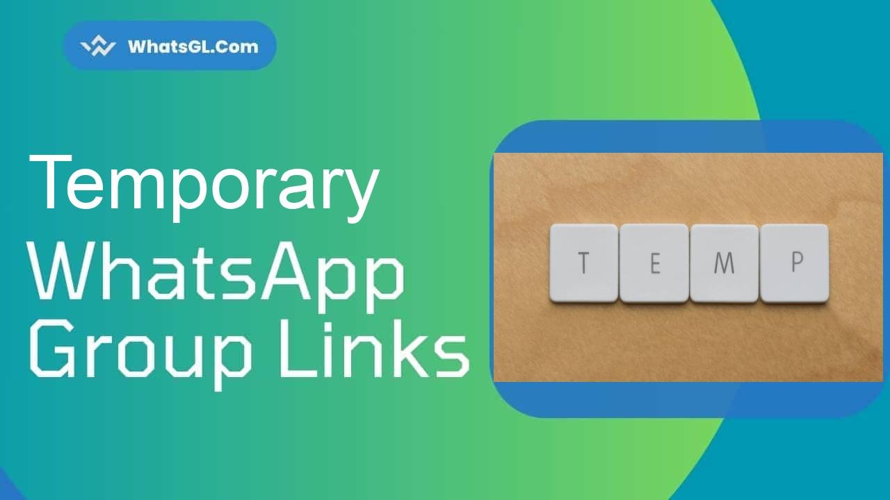 Temporary Whatsapp Group Links WhatsApp Group