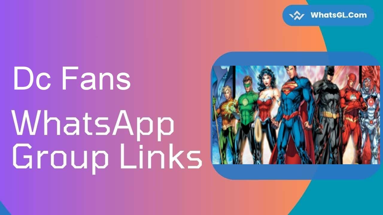Dc Fans Whatsapp Group Links WhatsApp Group