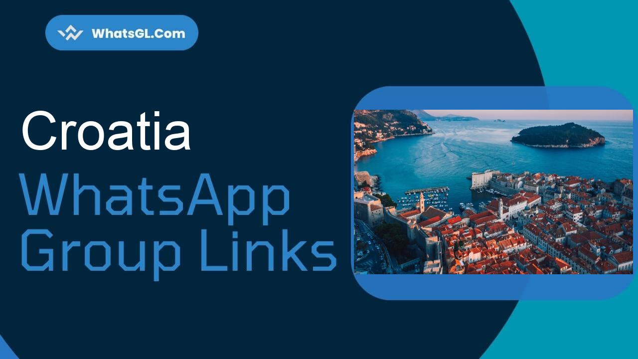Croatia Whatsapp Group Links WhatsApp Group