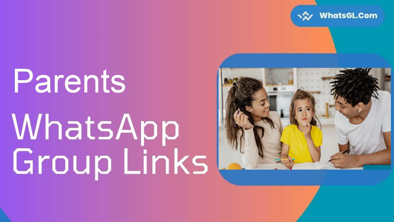 Parents Whatsapp Group Links WhatsApp Group