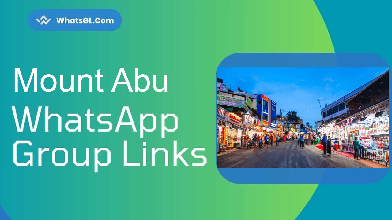 Mount Abu Whatsapp Group Links WhatsApp Group