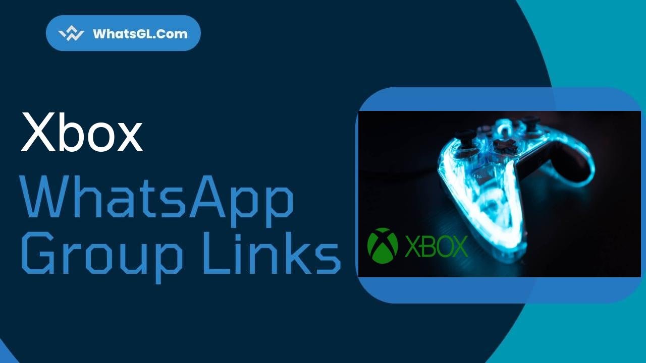 Xbox Whatsapp Group Links WhatsApp Group
