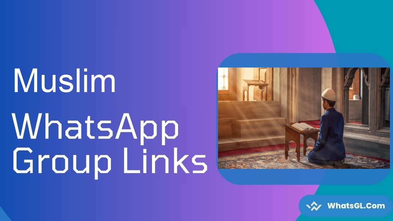 Muslim Whatsapp Group Links WhatsApp Group