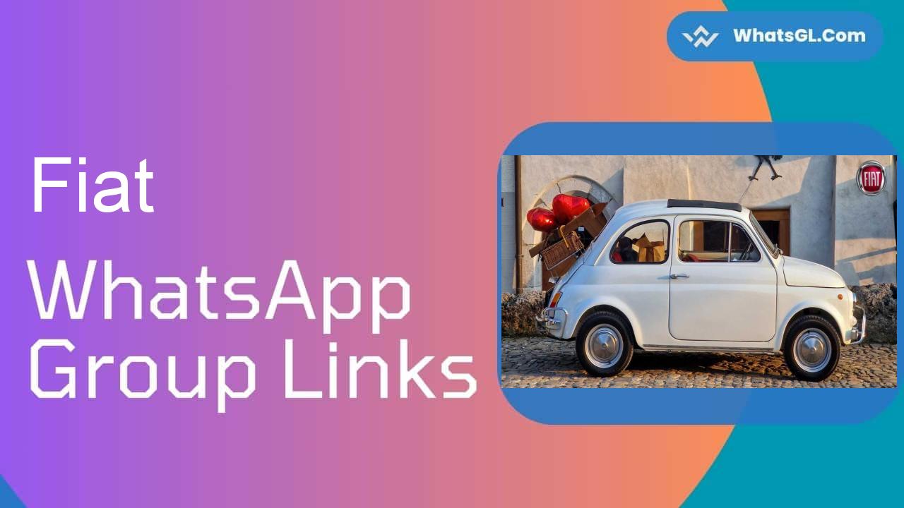 Fiat Whatsapp Group Links WhatsApp Group