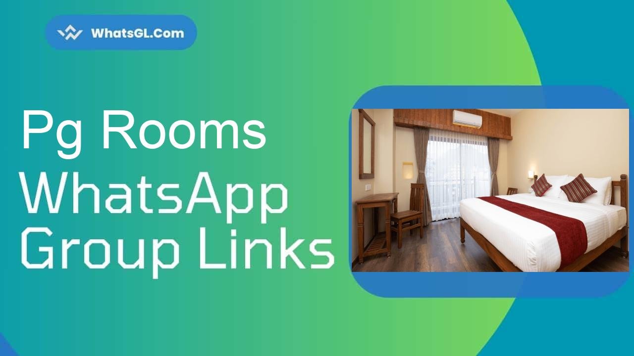 Pg Rooms Whatsapp Group Links WhatsApp Group