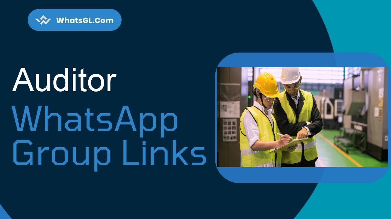 Auditor Whatsapp Group Links WhatsApp Group