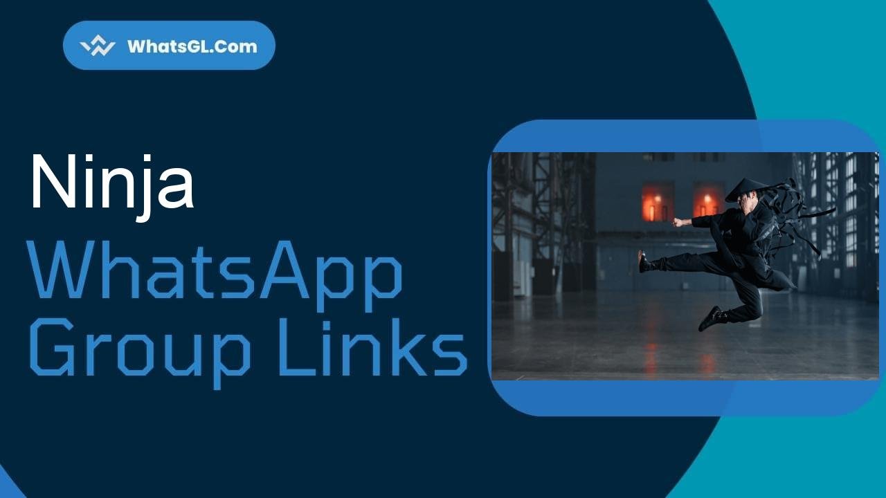 Ninja Whatsapp Group Links WhatsApp Group