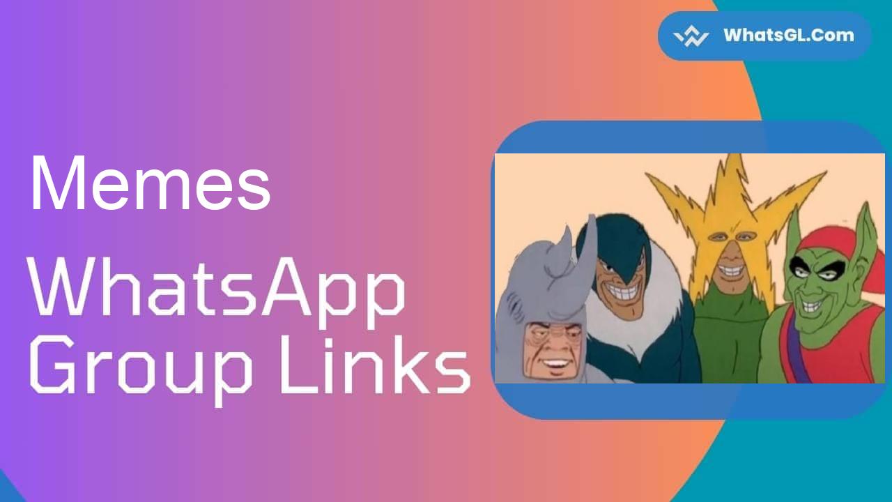 Memes Whatsapp Group Links