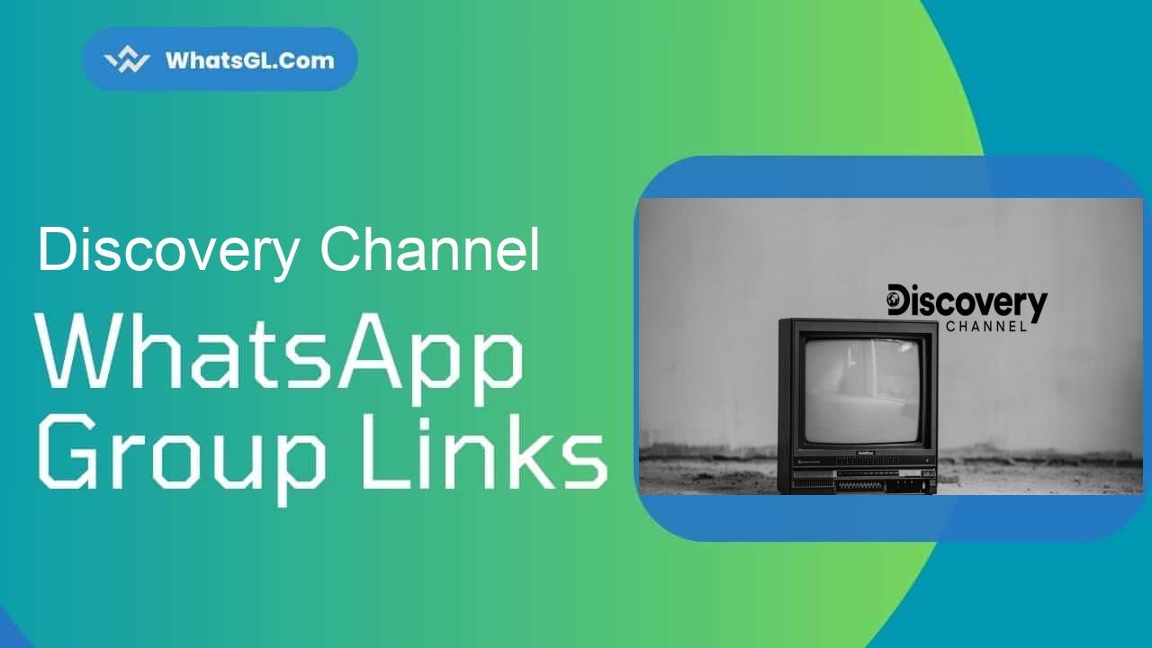 Discovery Channel Whatsapp Group Links WhatsApp Group